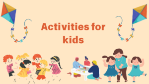 Activities for kids